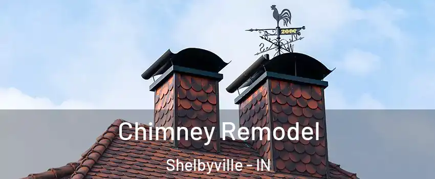  Chimney Remodel Shelbyville - IN